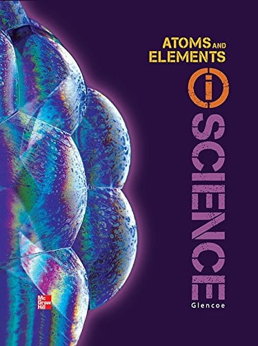 Glencoe Physical iScience, Module M: Atoms & Eleme...