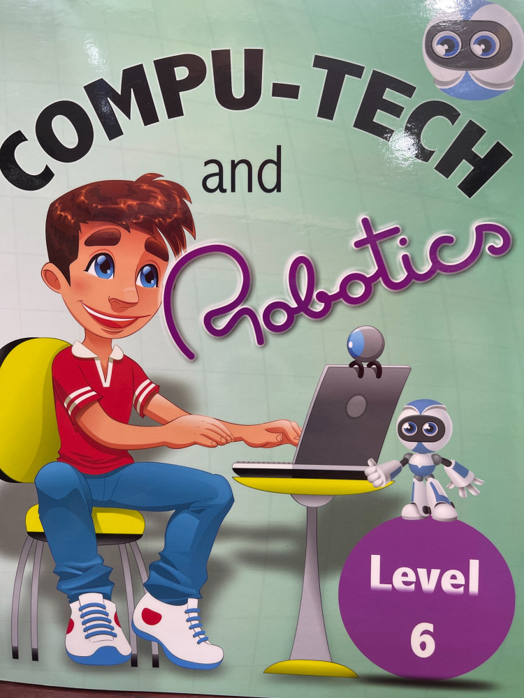 Compu tech and robotics level 6. Get a copy now. | FIRST EDITION