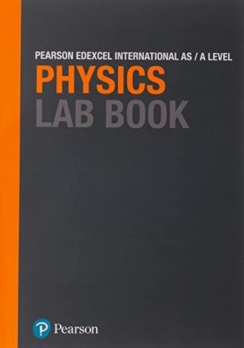 Edexcel International Advanced Level (IAL) Physics...