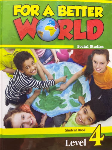 For A Better World Social Studies SET G-4