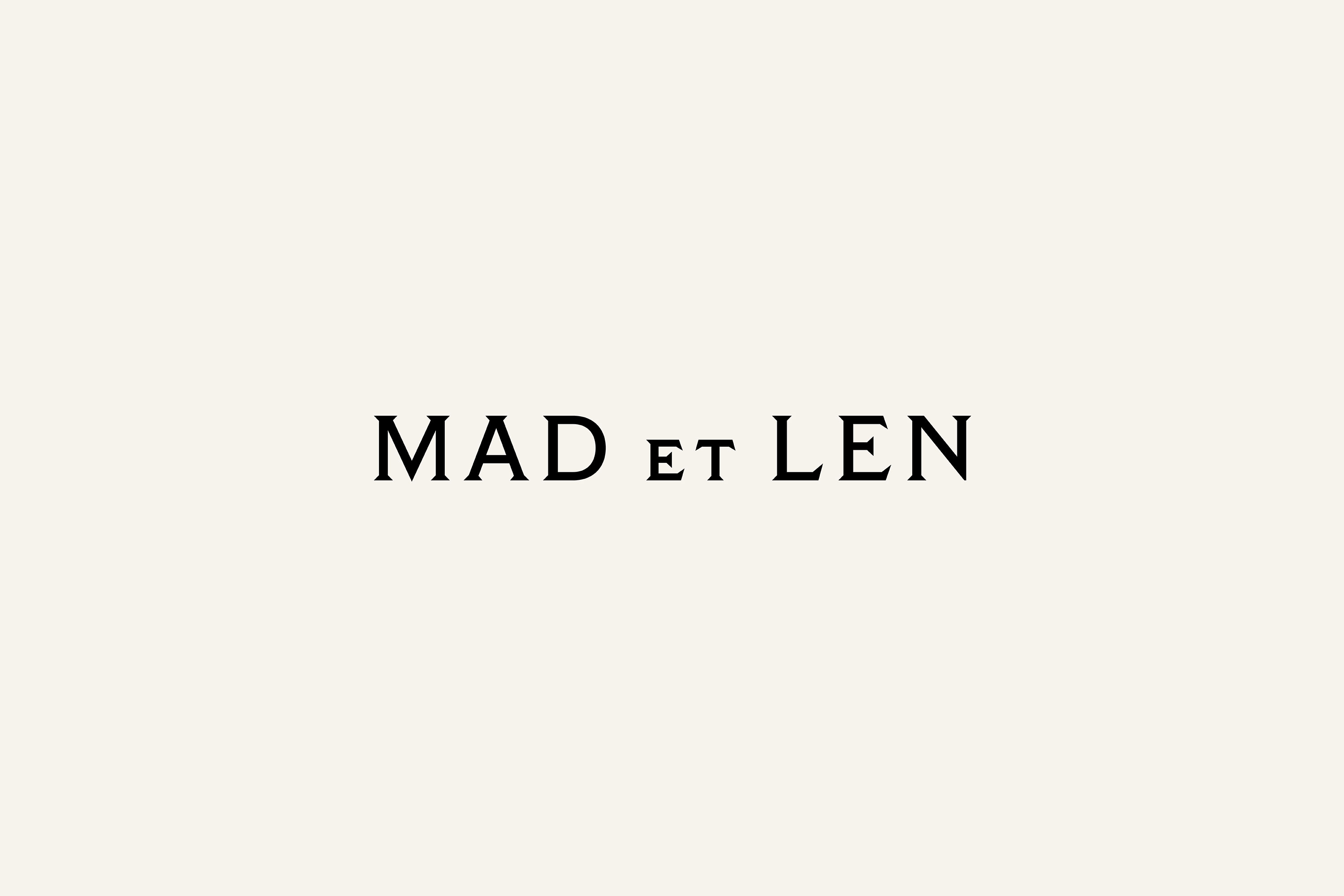 MAD ET LEN