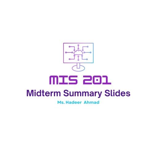 MIS 201 | Midterm Summary Slides