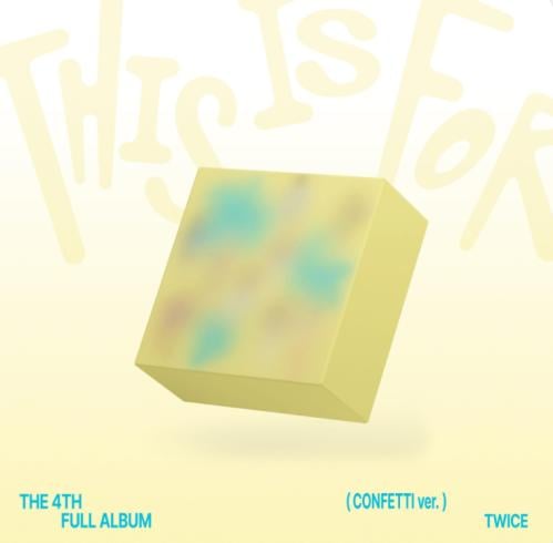 TWICE 4th Full Album [THIS IS FOR] (CONFETTI ver.)