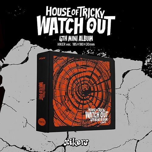 xikers - HOUSE OF TRICKY : WATCH OUT [Hiker Ver.]