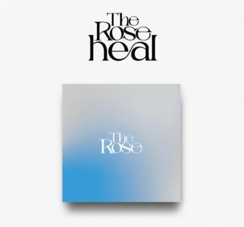The Rose - HEAL (~ ver)