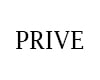 PRIVE