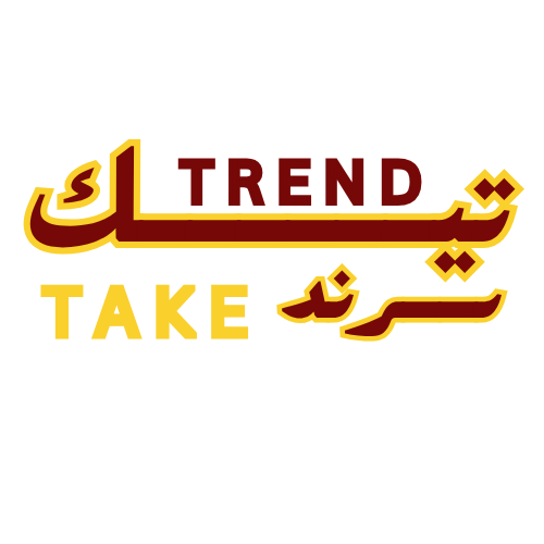 تيــــك ترند   | TAKE TREND