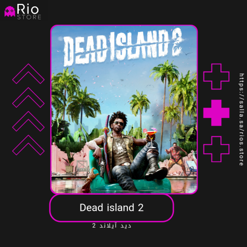 Dead Island 2 Gold Edition - ديد آيلاند 2