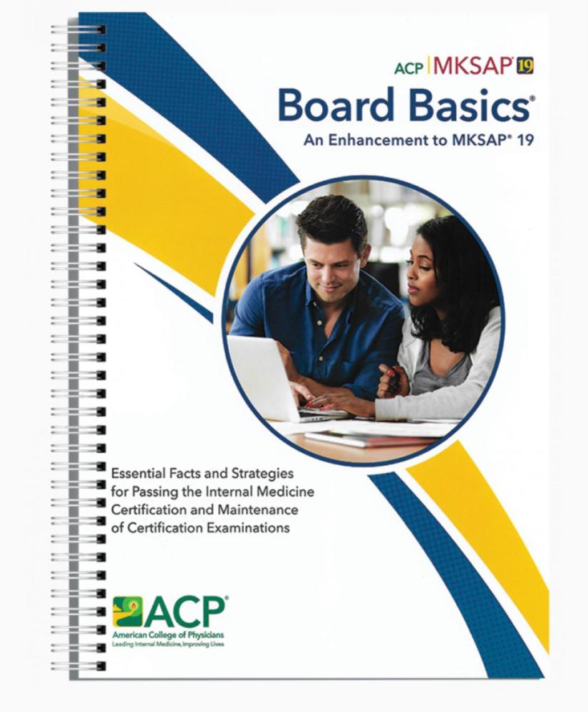 ACP MKSAP-19 Board Basics