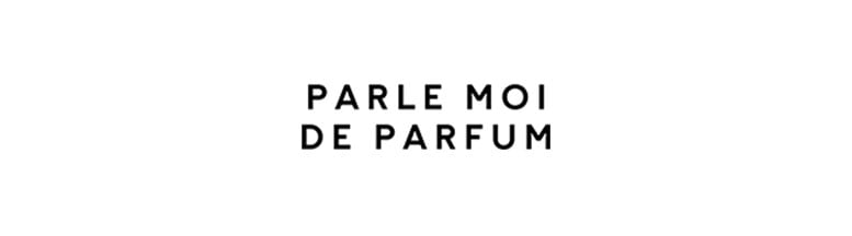 Parle Moi de Parfum