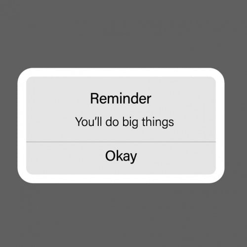 ملصق - Reminder You'll do big things