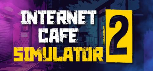 المقهى الالعاب - Internet Cafe Simulator 1 + 2