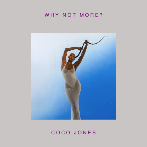 Coco Jones - Why Not More? ( Vinyl LP )
