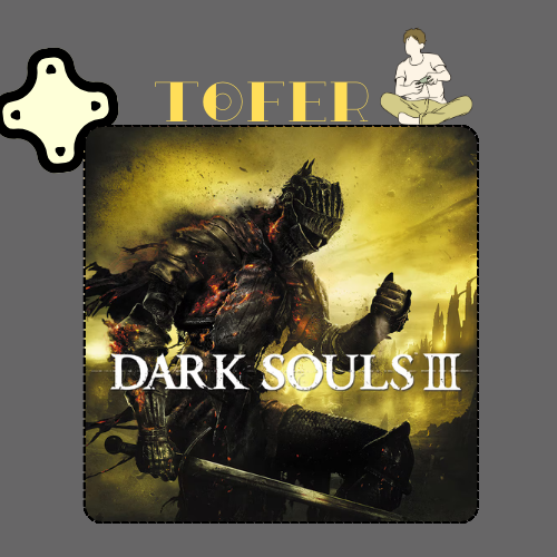 دارك سولز 3 - Dark souls 3