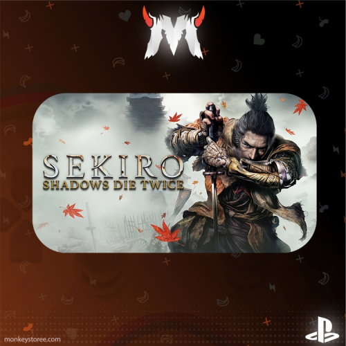 سكيرو شادوز داي توايس Sekiro: Shadows Die Twice