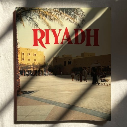 مجلة " RIYADH " تأليف Anthony Guise يوجد فيها صور...