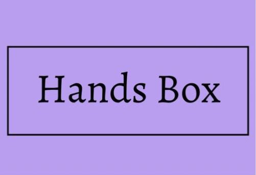 Hands box