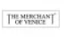 THE MERCHANT OF VENICE
