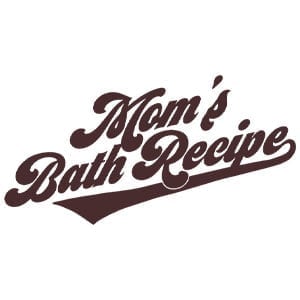 MOM'S BATH RECIPE