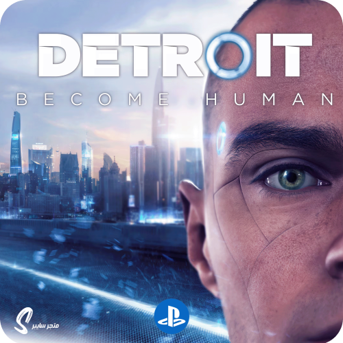 لعبة ديترويت للسوني - Detroit