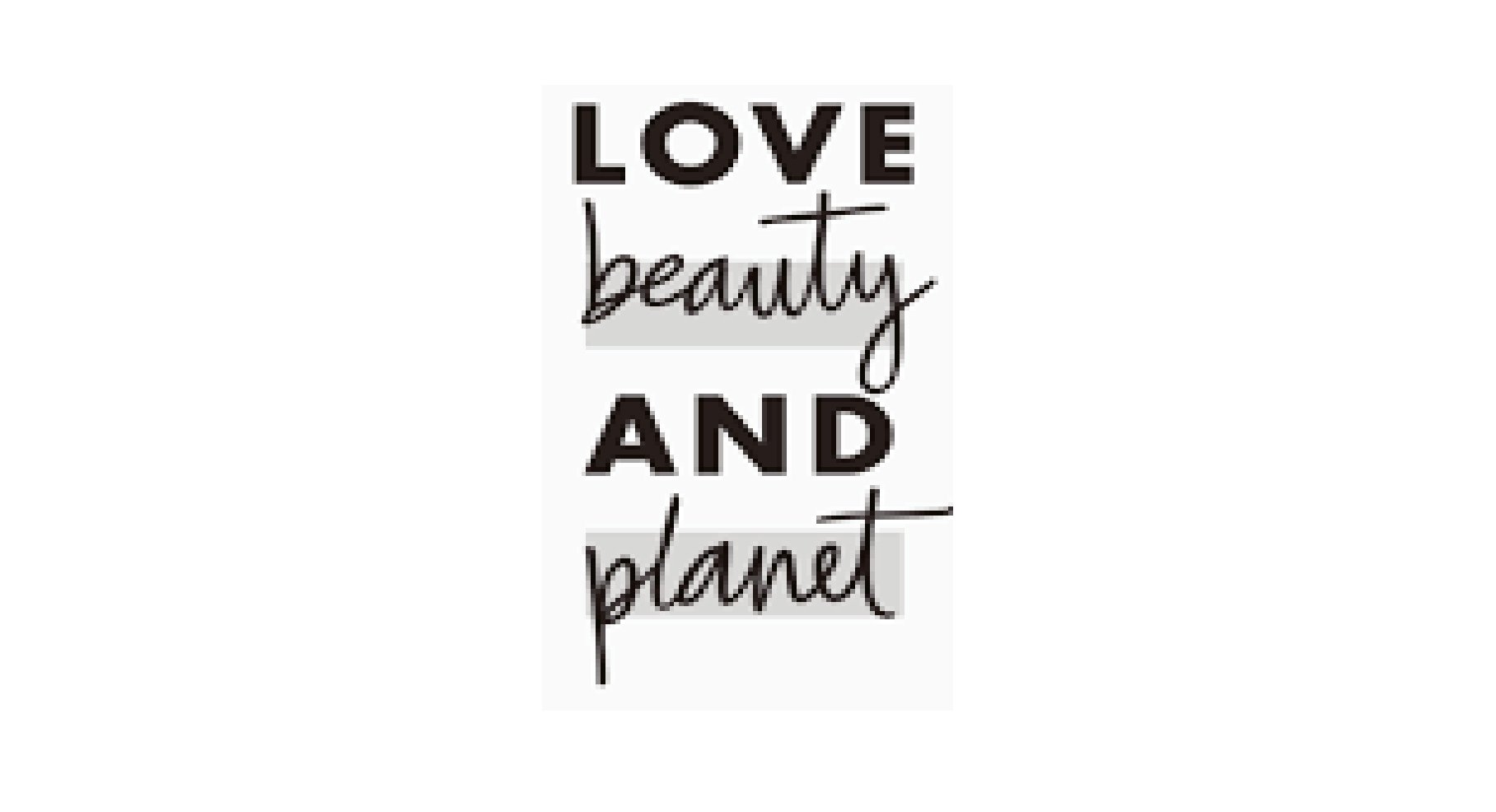 LOVE beauty AND planet