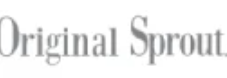 ORIGINAL SPROUT