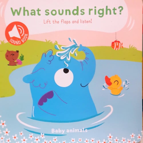 WHAT SOUNDS RIGHT ?-BABY ANIMAL