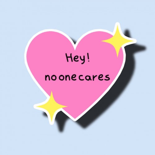 Hey no one cares