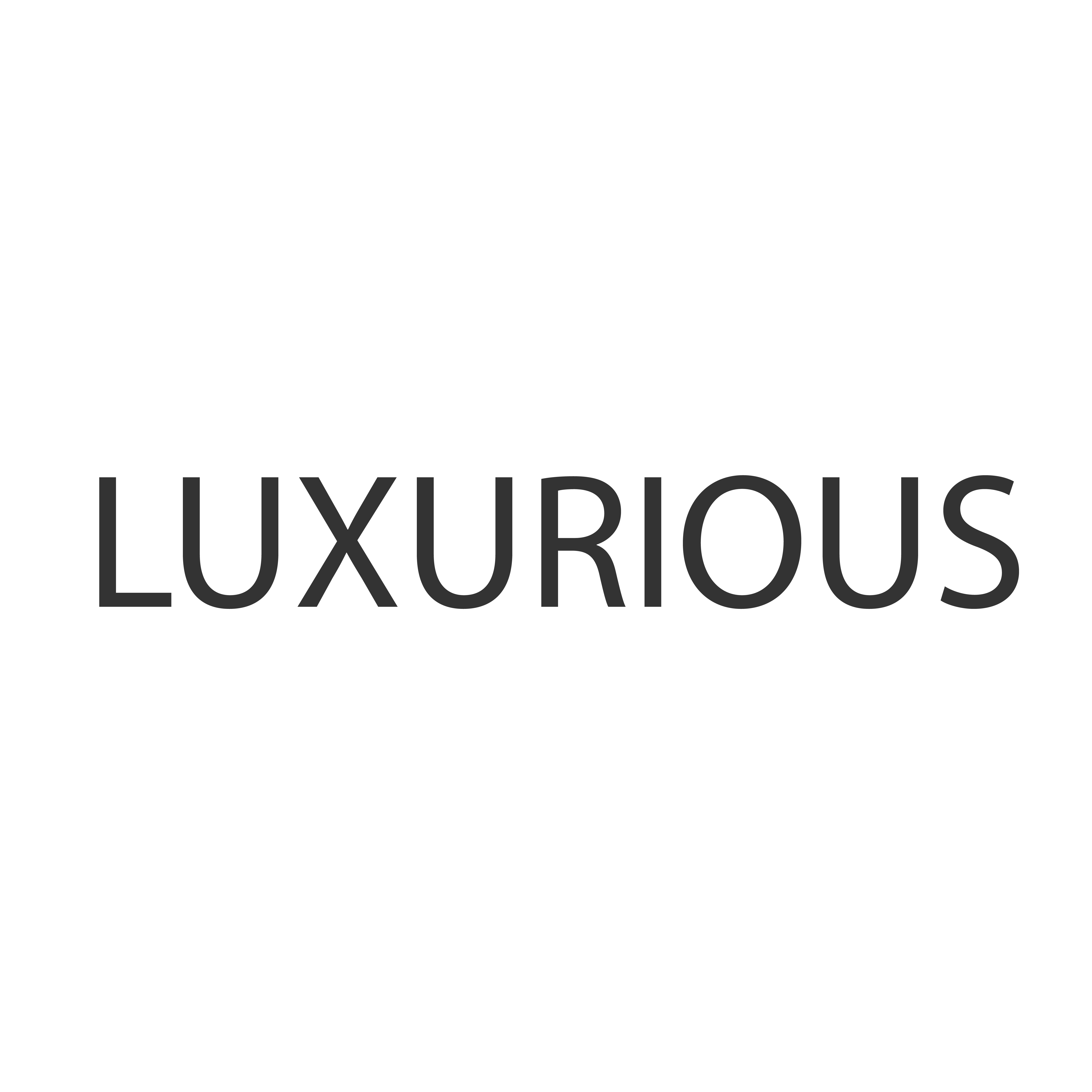 LUXURIOUS
