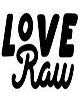 LoveRaw