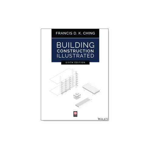 Francis Ching - Building Construction Illustrated...