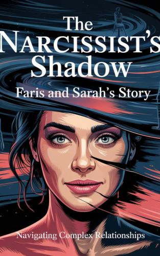 Mirror of the Knight: A Story of Narcissism and Wi...