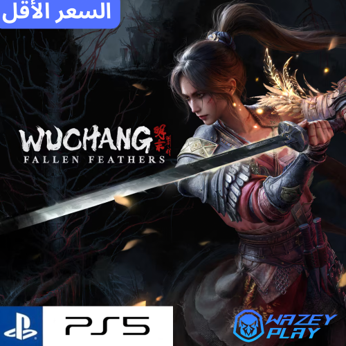 لعبة WUCHANG Fallen Feathers بلايستيشن 5