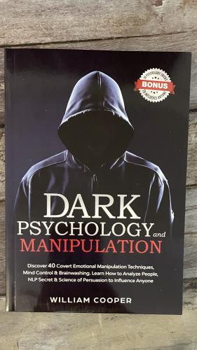 DARK PSYCHOLOGY and MANIPULATION