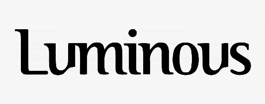 LUMINOUS