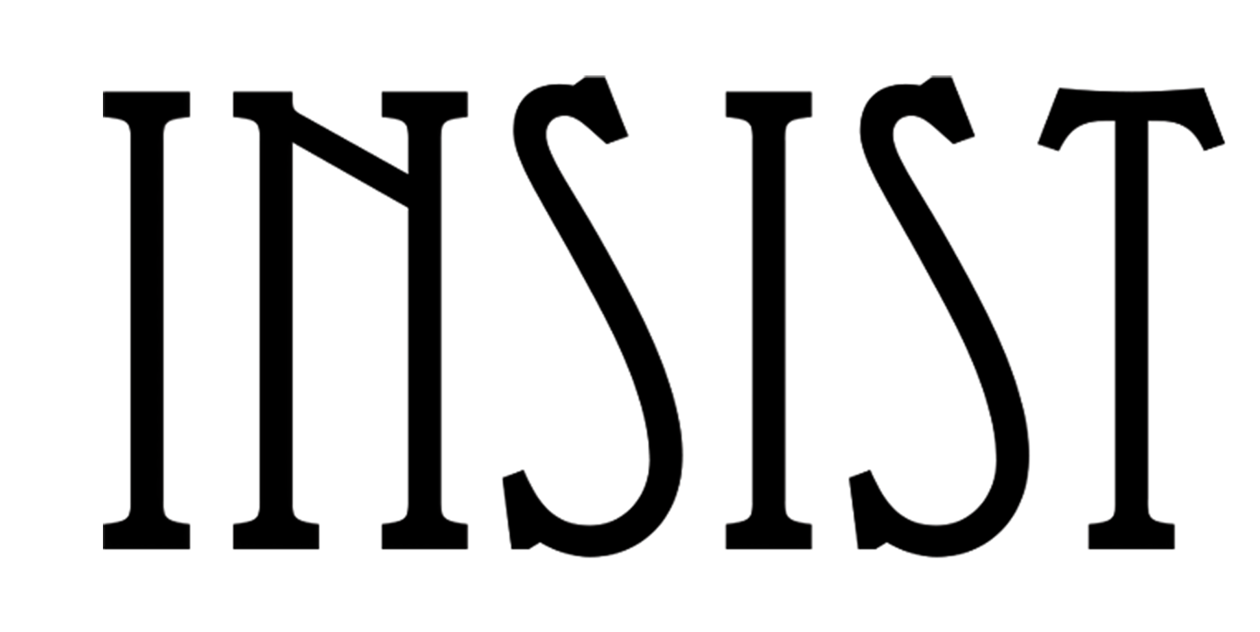 insist