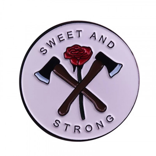 Sweet & Strong pin