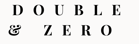 Double & Zero