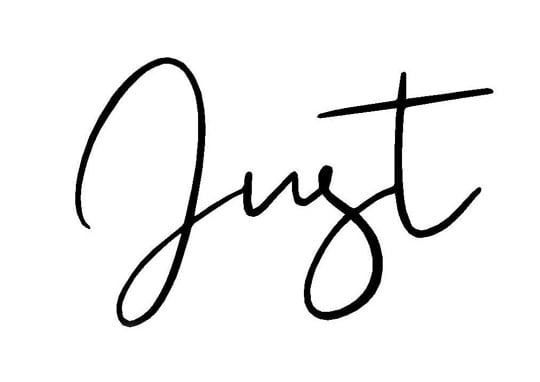 JUST