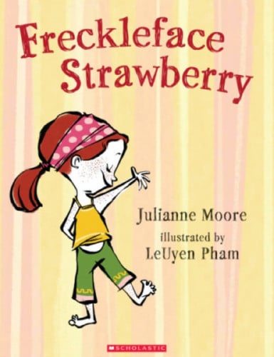 Freckleface Strawberry: Freckleface Strawberry