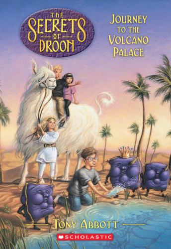 SECRETS OF DROON #2: JOURNEY TO THE VOLCANO PALACE