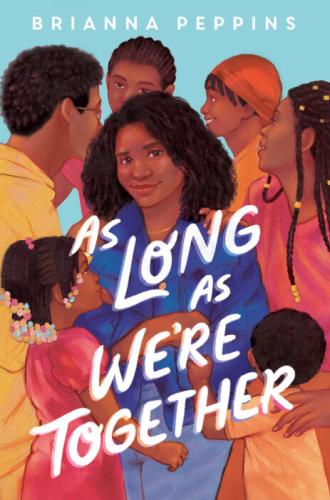 AS LONG AS WE'RE TOGETHER