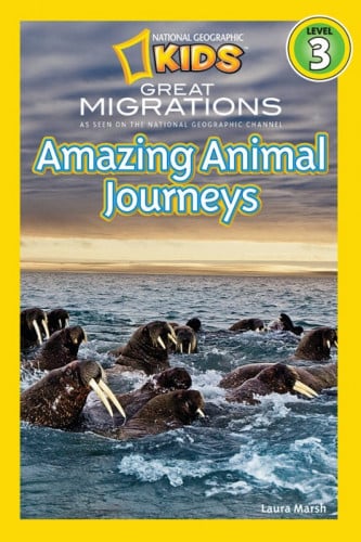 National Geographic Kids: Great Migrations: Amazing Animal Journeys
