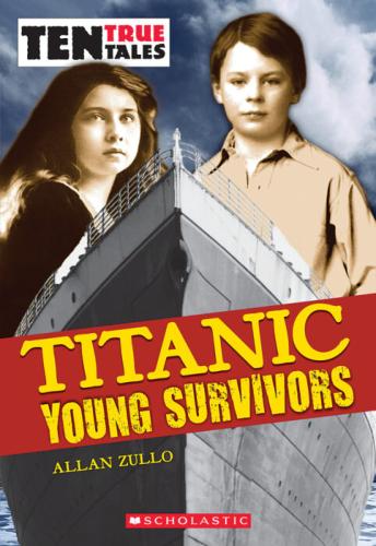TEN TRUE TALES: TITANIC