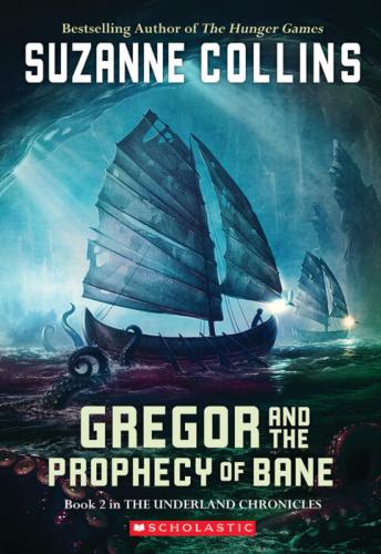GREGOR AND THE PROPHECY OF BANE