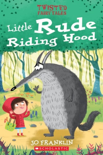 Twisted Fairy Tales: Little Rude Riding Hood