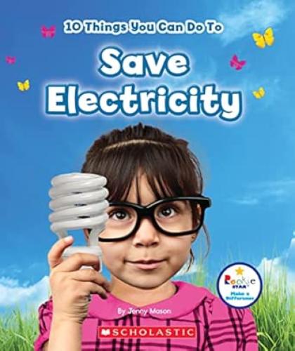 10 THINGS YOU CAN DO TO SAVE ELECTRICITY