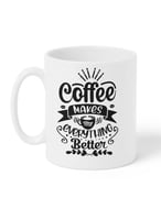 كوب ١١ أونصة من السيراميك بتصميم القهوة تجعل كل شي...