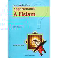 ماذا يعني انتمائي للاسلام (مترجم فرنسي)