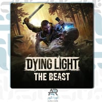 داينق لايت - Dying Light The Beast